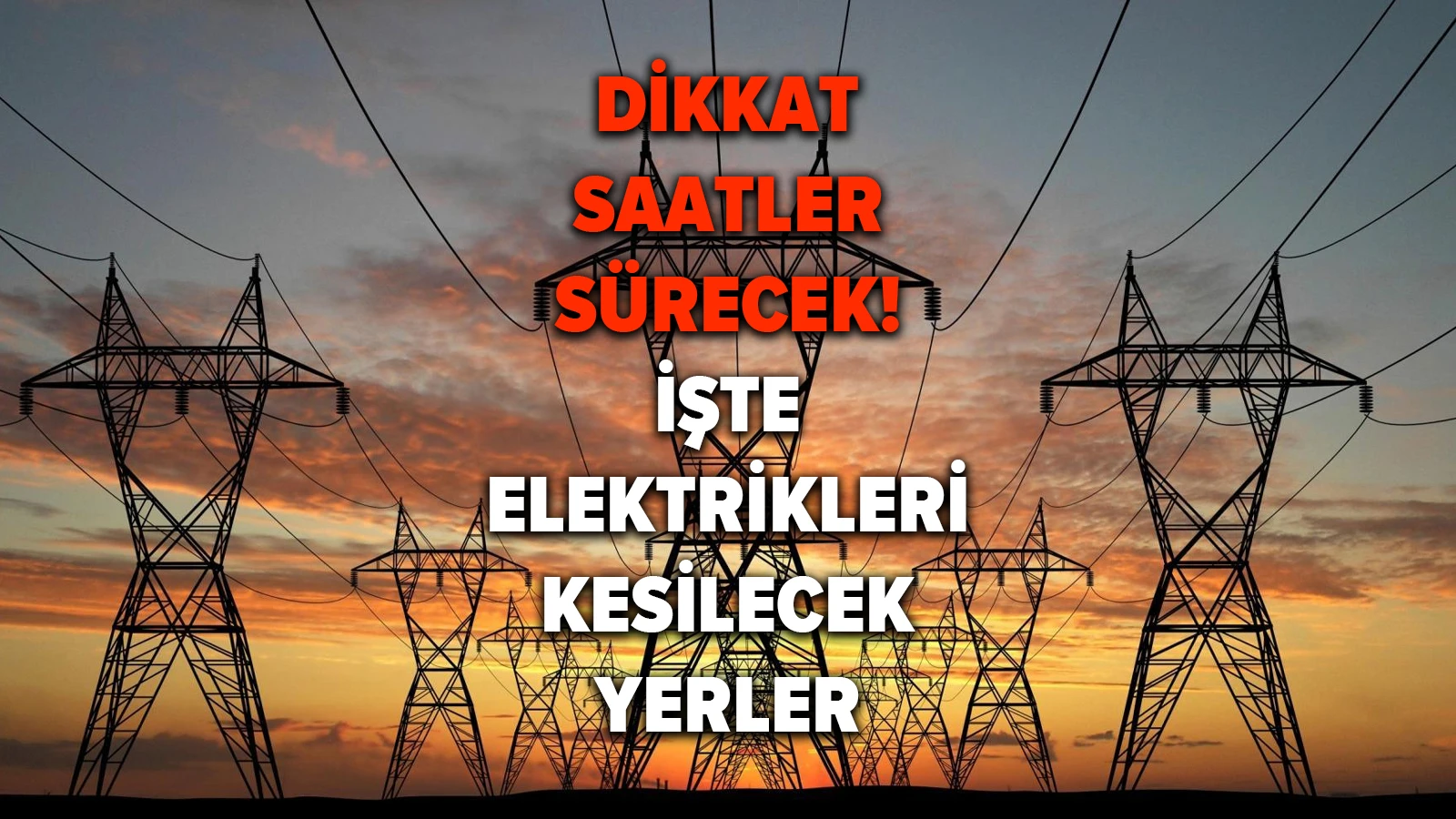 Batman’da Sason, Kozluk, Gercüş ve Beşiri ilçelerinde elektrik kesintisi