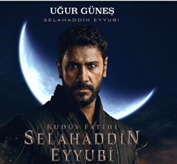 Uğur Güneş (Selahaddin Eyyubi)