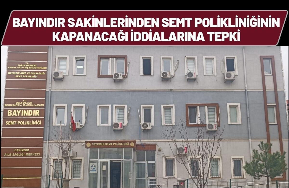 Bayındır Sakinlerinden Semt Polikliniğinin Kapanacağı İddialarına Tepki