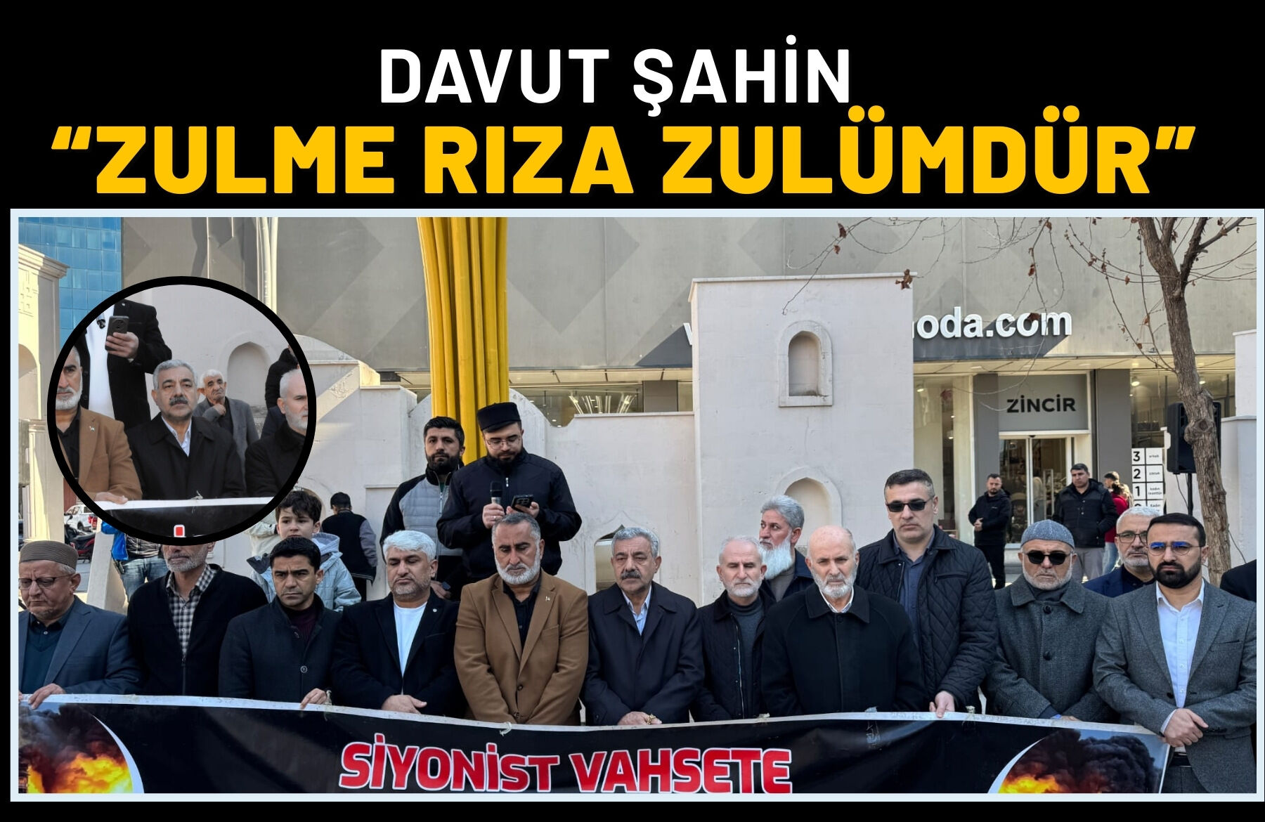Davut Şahin: “Zulme rıza zulümdür”