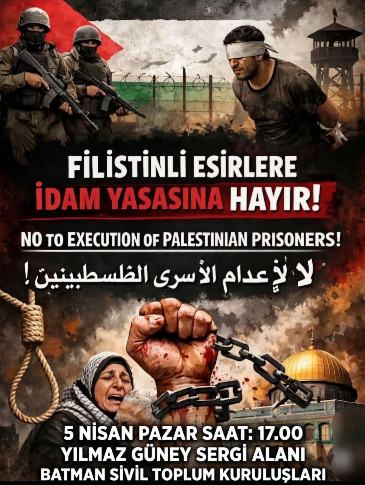 Batman’dan Siyonist İdam Sehpalarına Hayır Sessiz Kalmak Zulme Ortaktır! (3)