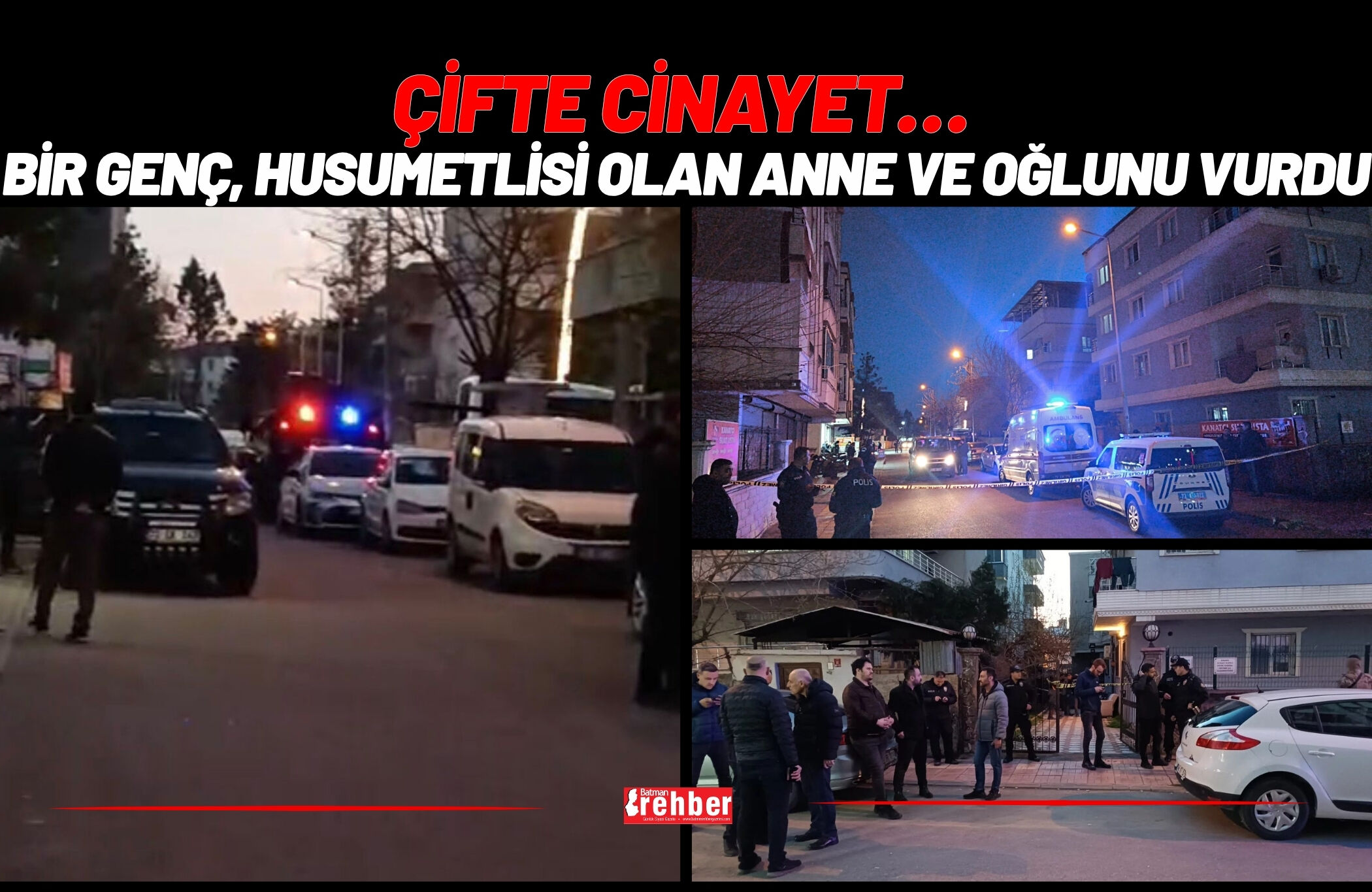 Çifte Cinayet… Bir Genç, Husumetlisi Olan Anne ve Oğlunu Vurdu