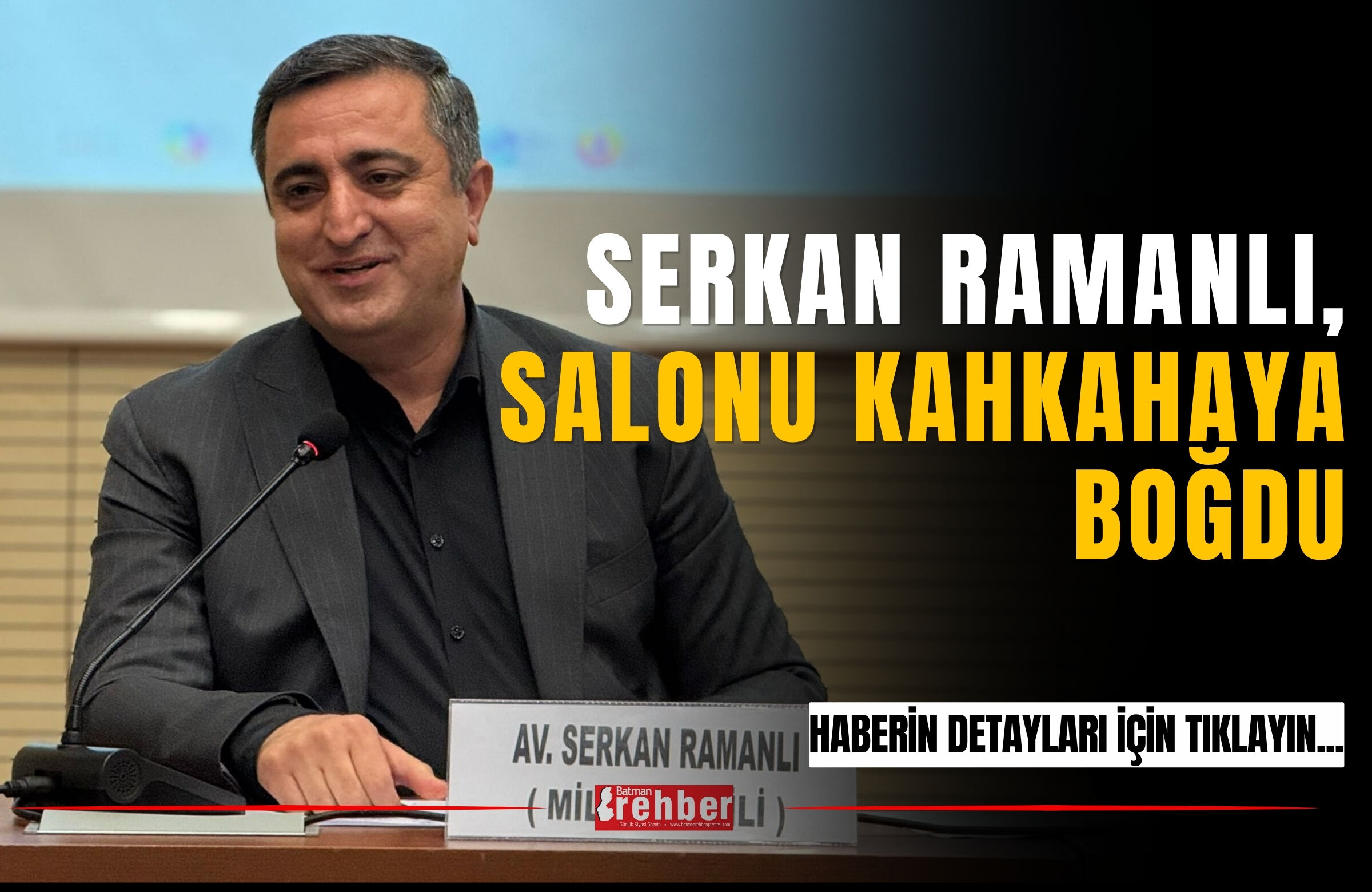 Serkan Ramanlı, Salonu Kahkahaya Boğdu