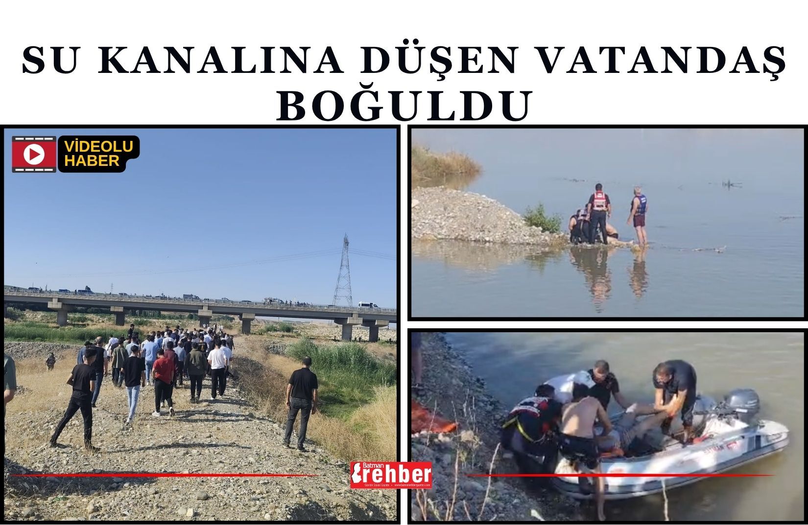 Su Kanalına Düşen Vatandaş Boğuldu