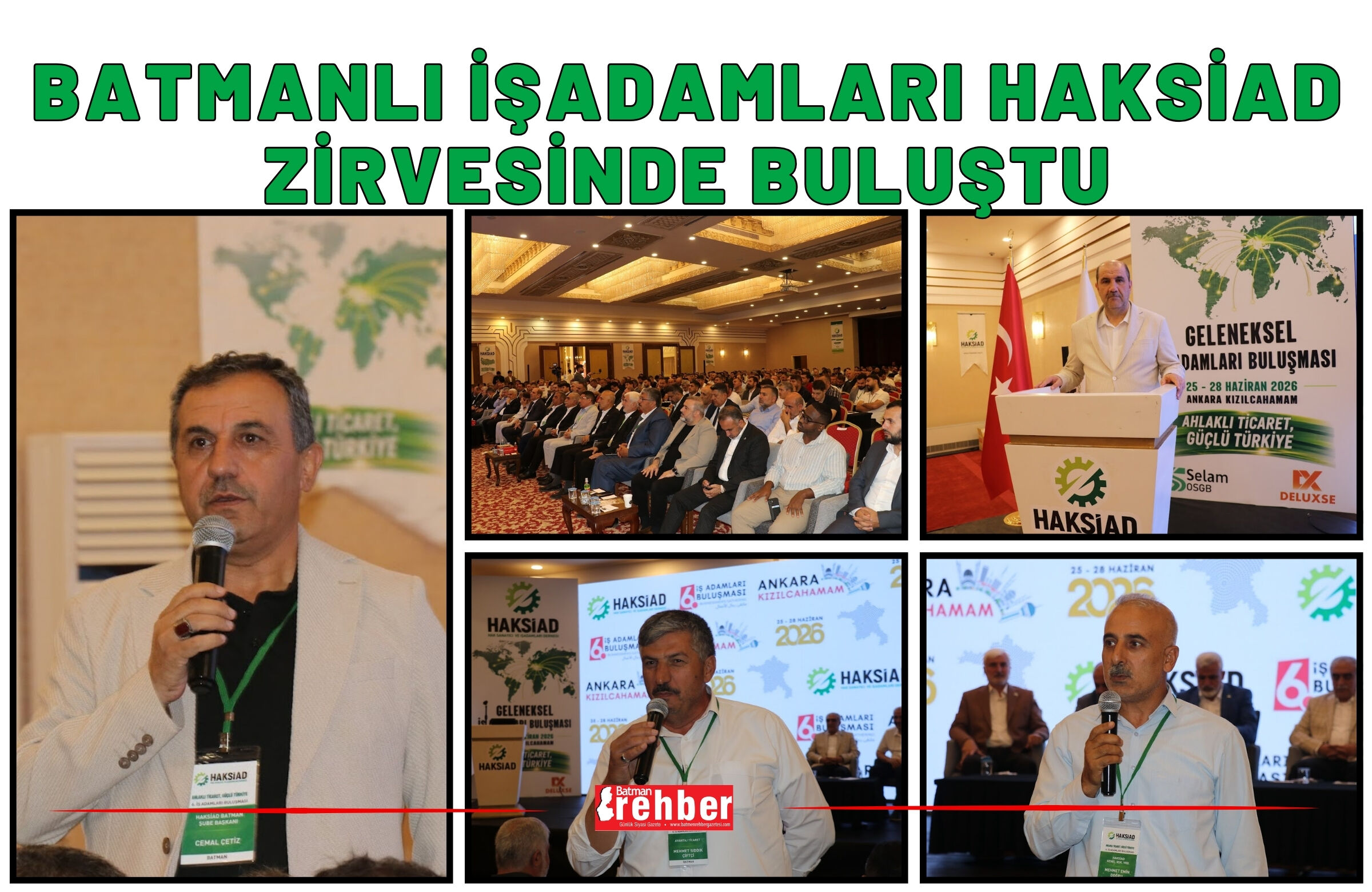 Batmanlı İşadamları HAKSİAD Zirvesinde Buluştu