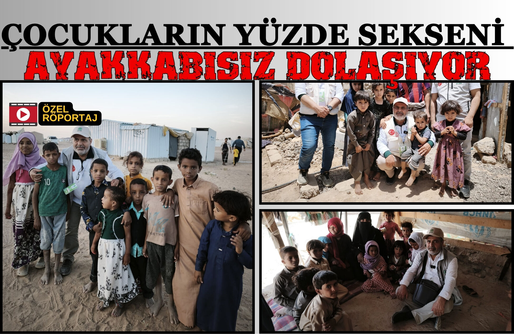 Çocukların Yüzde Sekseni Ayakkabısız Dolaşıyor-1