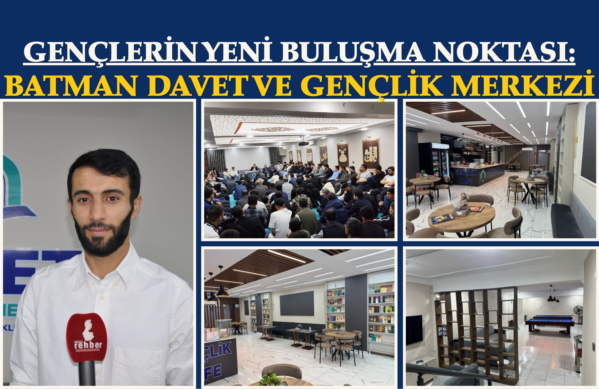 Gençlerin Yeni Buluşma Noktası: Batman Davet ve Gençlik Merkezi