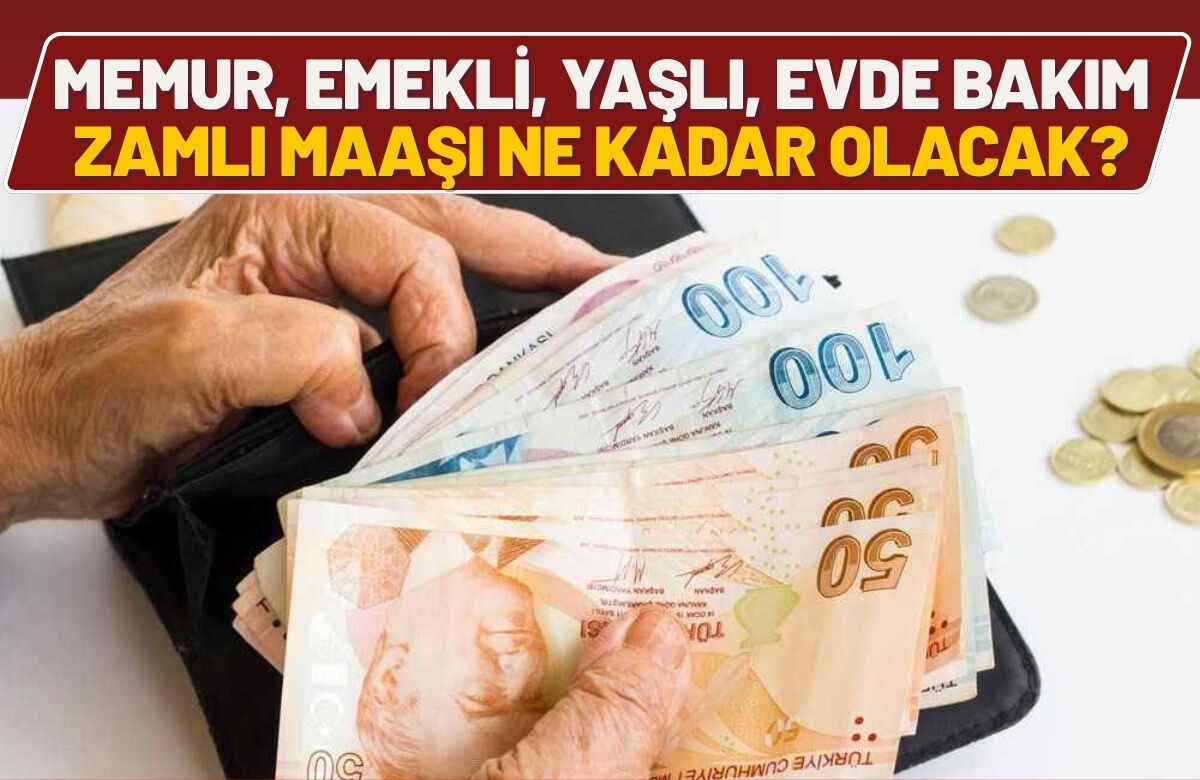 Temmuz 2026 Maaş Zammı Hesaplandı Memur, Emekli, Yaşlı, Evde Bakım Maaşı Ne Kadar Olacak?