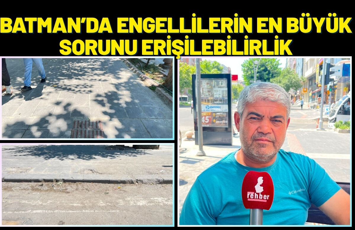 Batman’da Engellilerin En Büyük Sorunu Erişilebilirlik