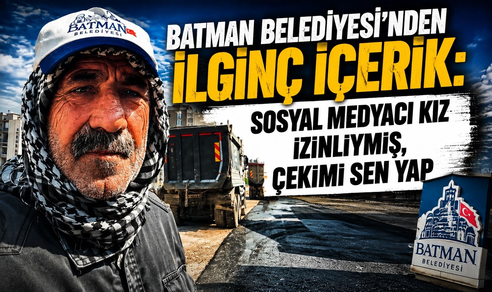 Batman Belediyesi’nden İlginç İçerik: “Sosyal Medyacı Kız İzinliymiş, Çekimi Sen Yap”