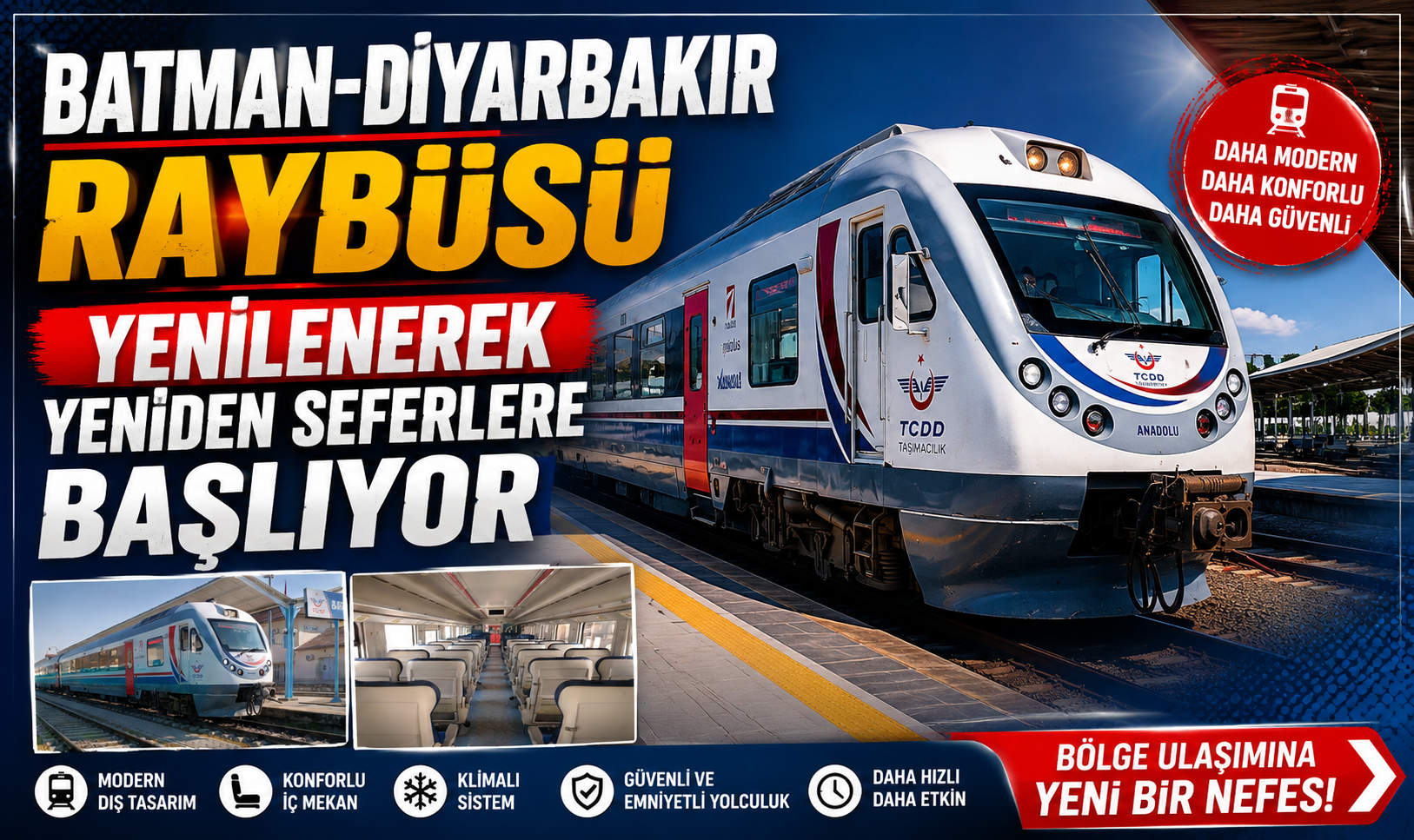 Batman-Diyarbakır RAYBÜS’ü Yenilenerek Yeniden Seferlere Başlıyor