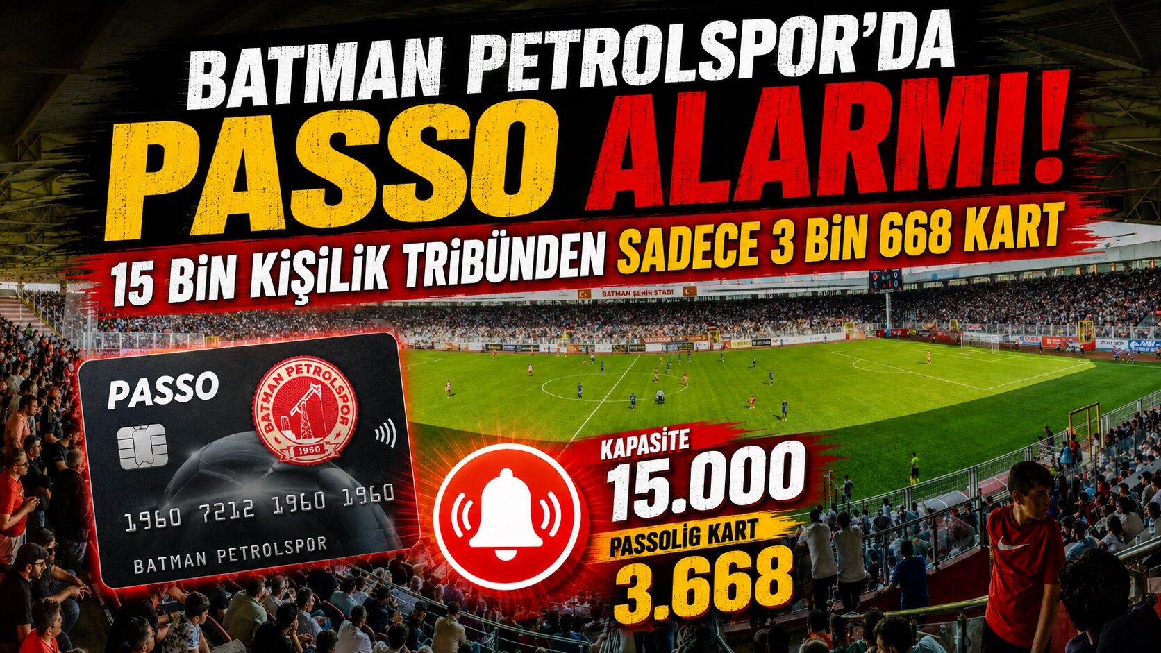 Batman Petrolspor’da Passo Alarmı! 15 Bin Kişilik Tribünden Sadece 3 Bin 668 Kart