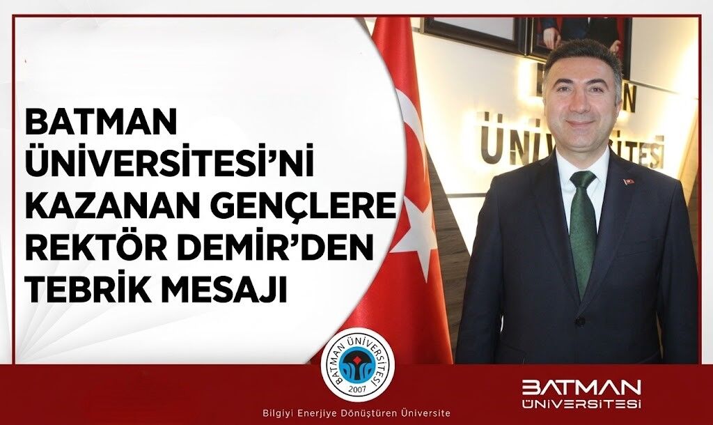 Batman Üniversitesi’ni Kazanan Gençlere Rektör Demir’den Tebrik Mesajı