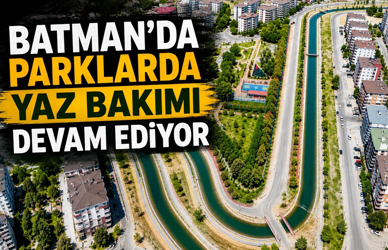 Batman'da Parklarda Yaz Bakımı Devam Ediyor