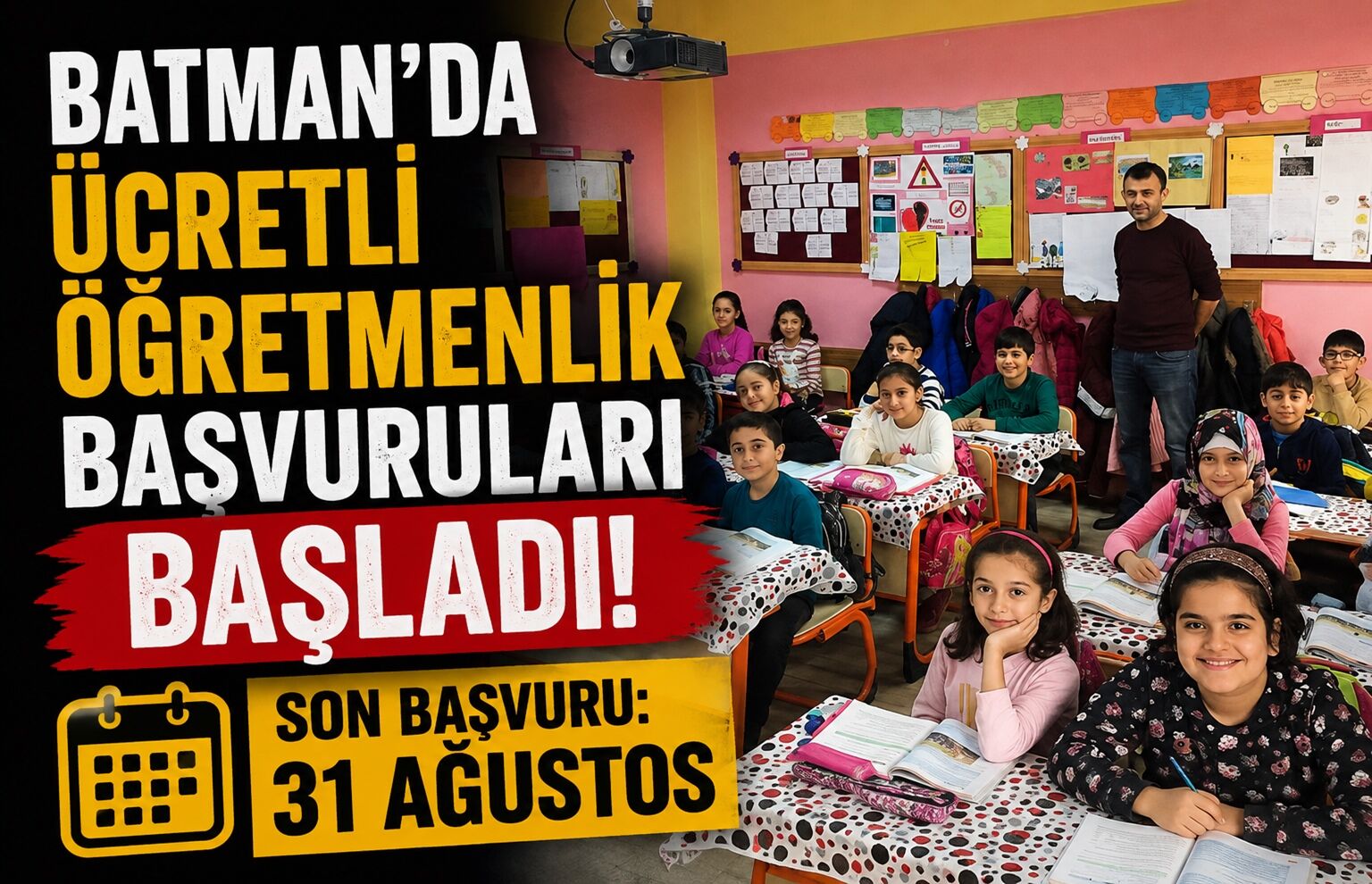 Batman’da Ücretli Öğretmenlik Başvuruları Başladı! Son Başvuru 31 Ağustos