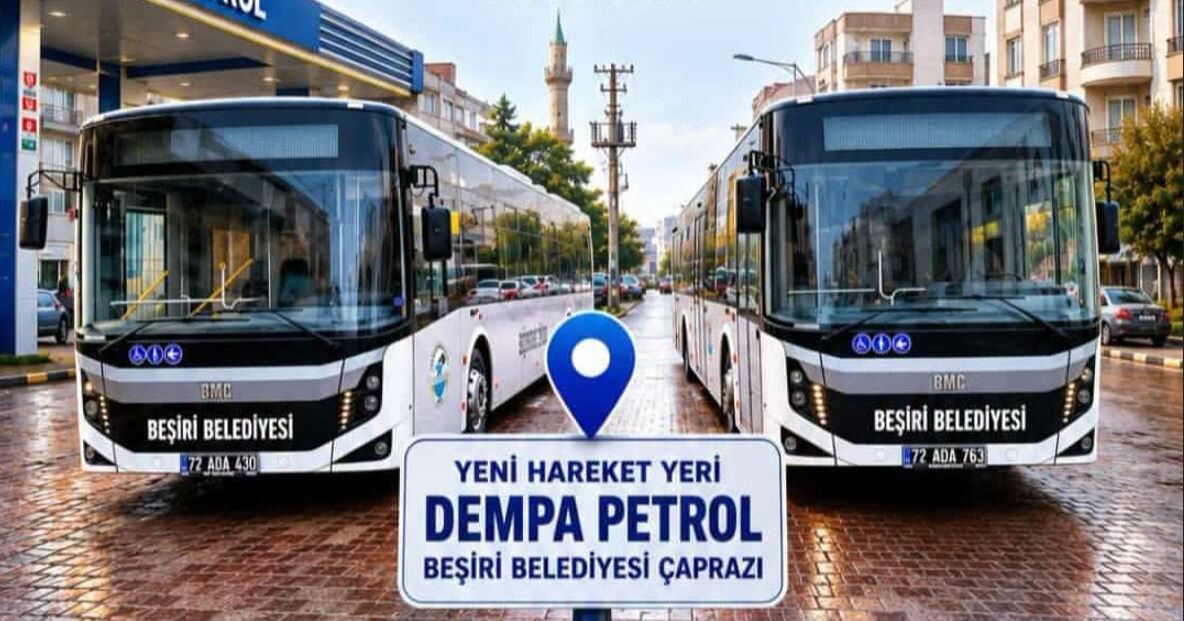 Beşiri Belediyesi Toplu Taşımada Yeni Hareket Yeri ve Saatleri Belirlendi