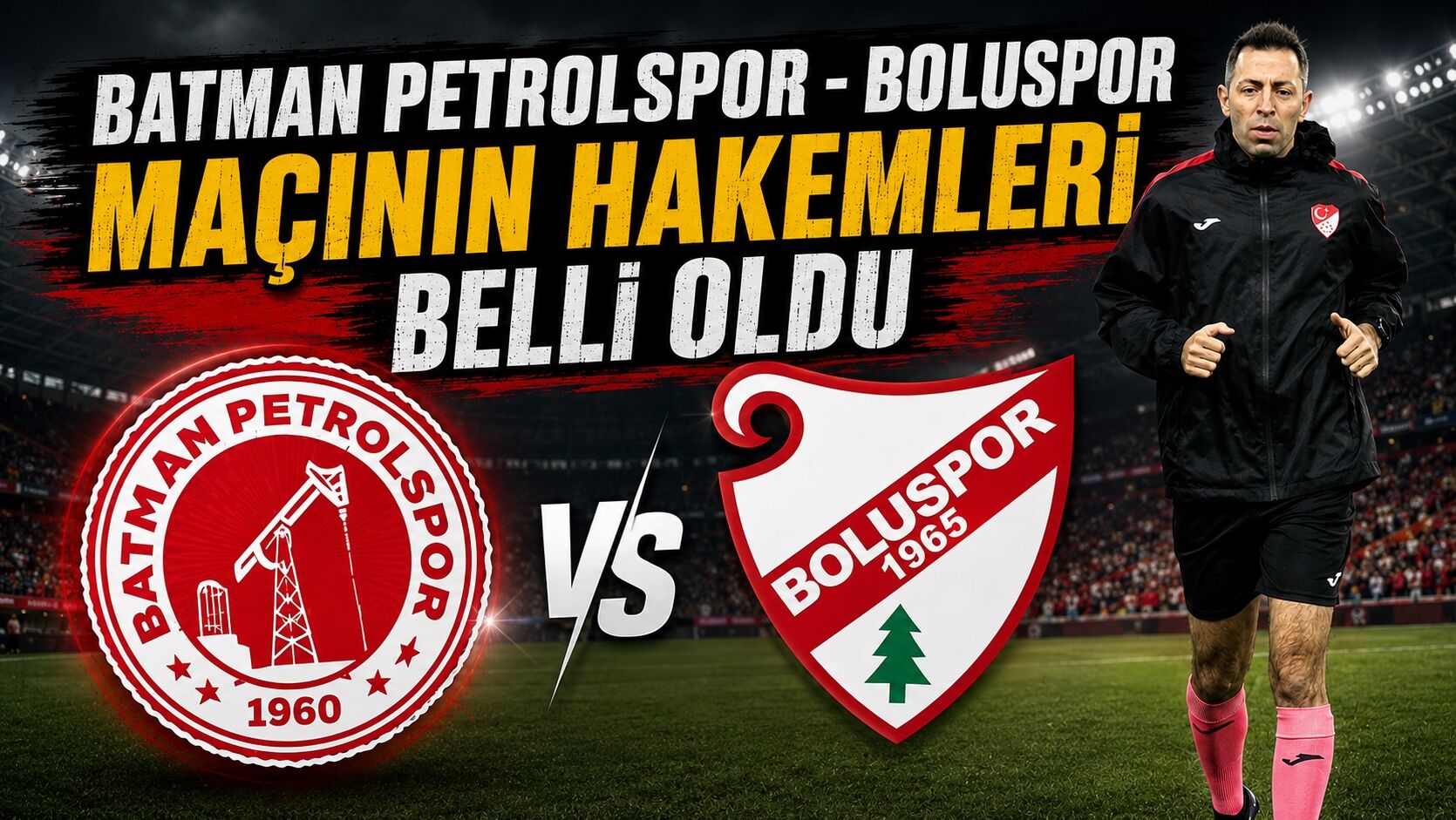 Batman Petrolspor-Boluspor Maçının Hakemleri Belli Oldu
