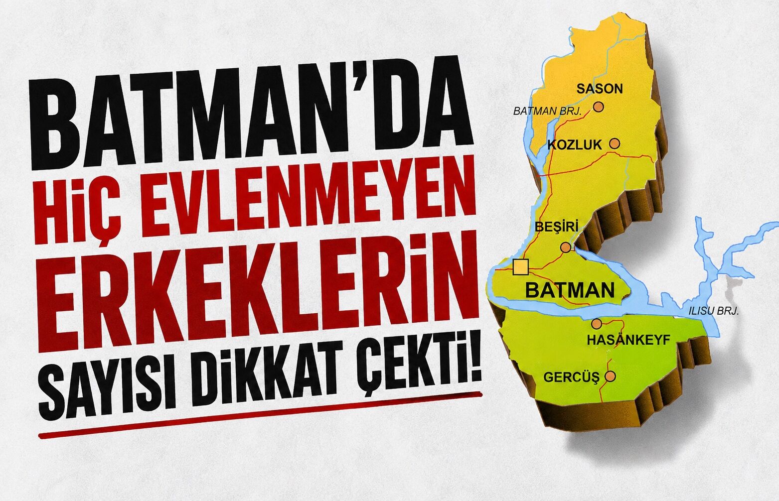 BATMAN’DA HİÇ EVLENMEYEN ERKEKLERİN SAYISI DİKKAT ÇEKTİ