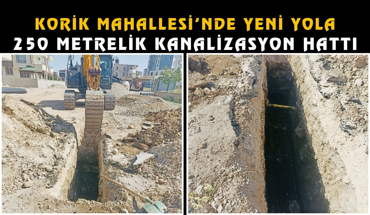 Korik Mahallesi’nde Yeni Yola 250 Metrelik Kanalizasyon Hattı