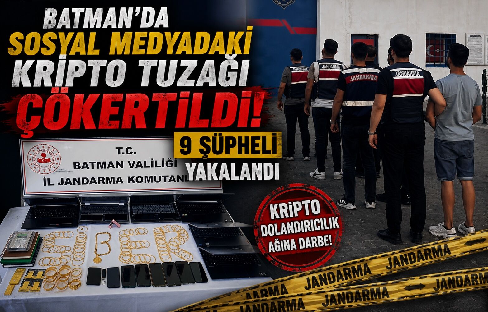 Batman’da Sosyal Medyadaki Kripto Tuzağı Çökertildi! 9 Şüpheli Yakalandı