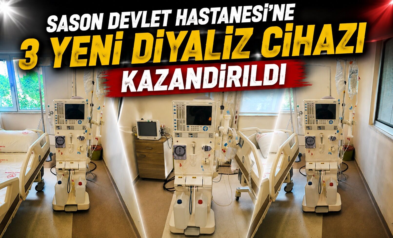 Sason Devlet Hastanesi’ne 3 Yeni Diyaliz Cihazı Kazandırıldı