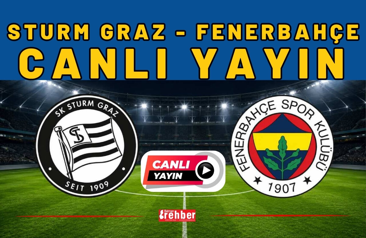 Sturm Graz - Fenerbahçe CANLI YAYIN