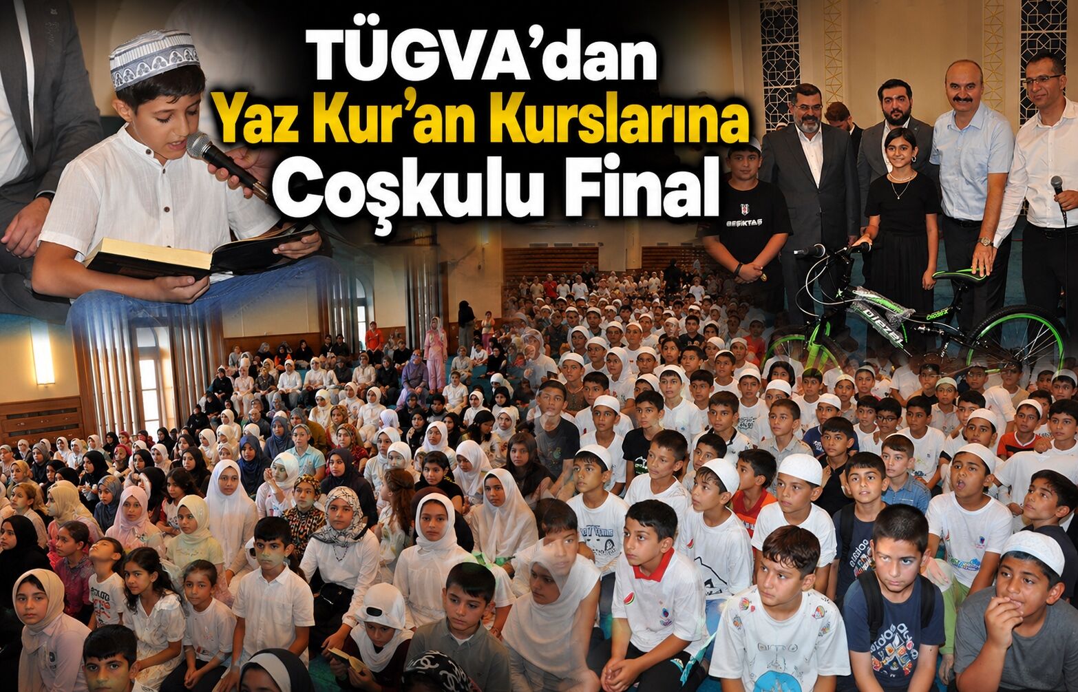 TÜGVA’dan Yaz Kur’an Kurslarına Coşkulu Final