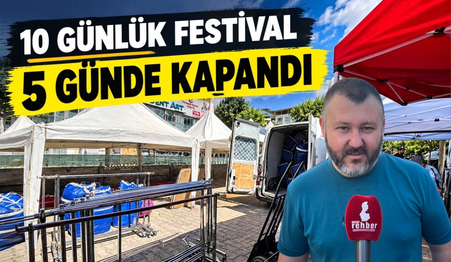 10 Günlük Festival 5 Günde Kapandı