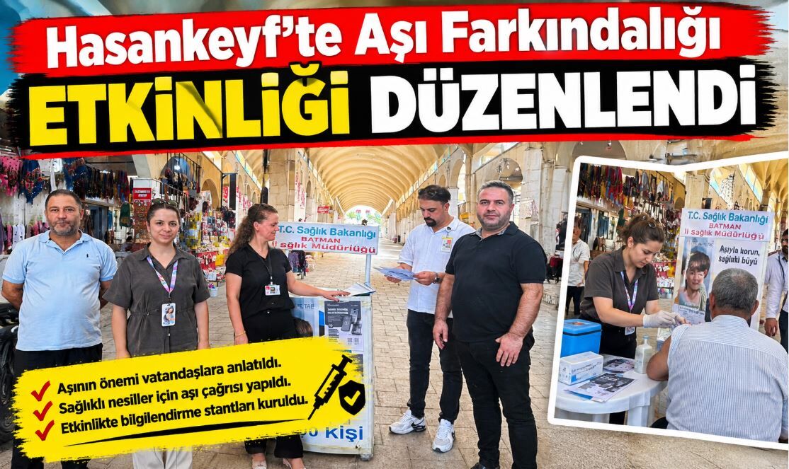 Hasankeyf’te Aşı Farkındalığı Etkinliği Düzenlendi