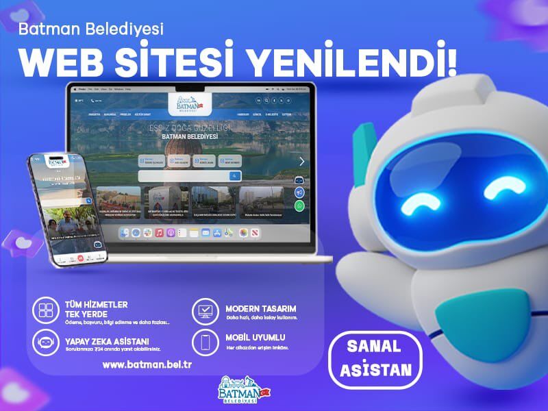 Batman Belediyesi Web Sitesini Yeniledi Yapay Zekâ Destekli Asistan Dönemi (2)