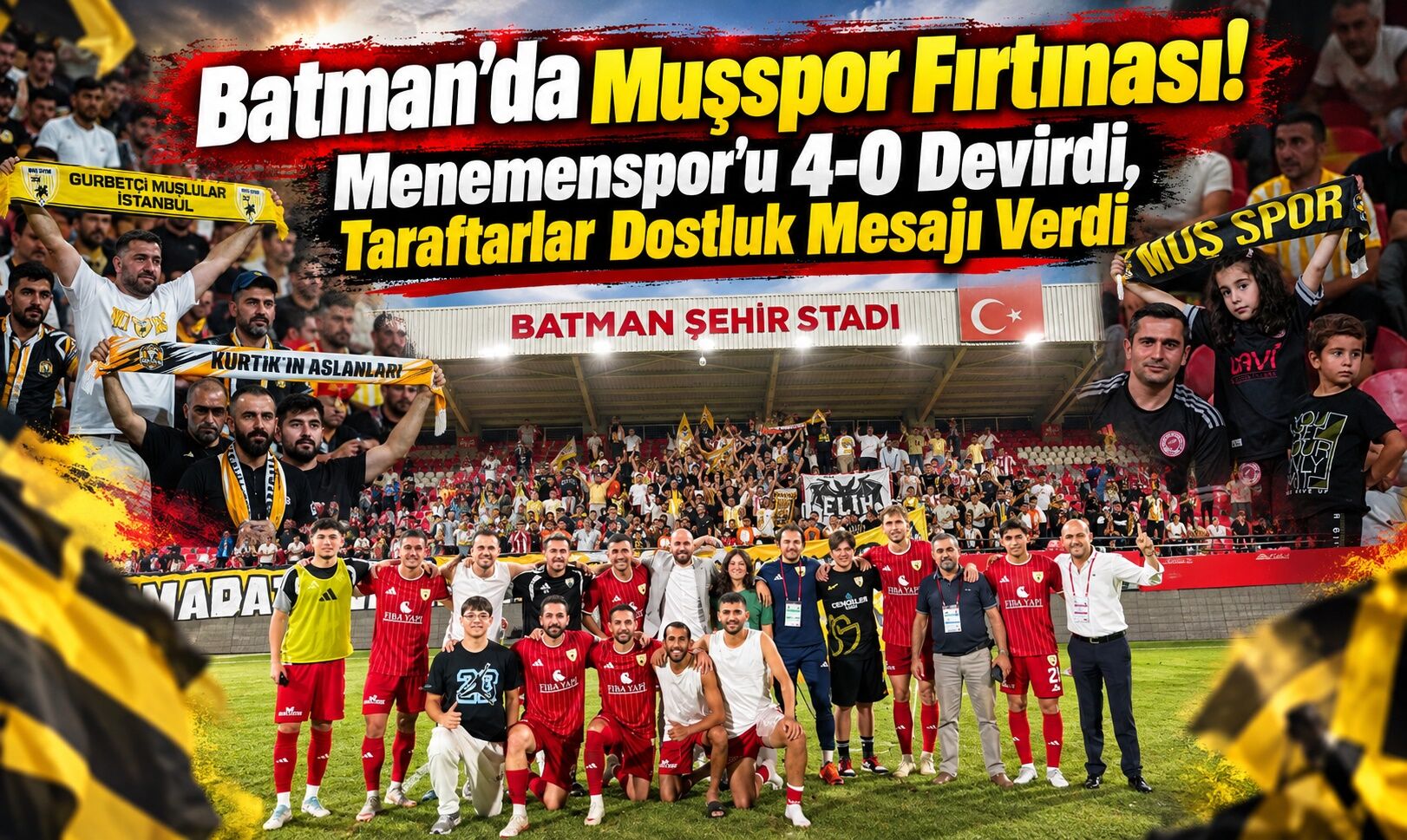 Batman’da Muşspor Fırtınası! Menemenspor’u 4-0 Devirdi, Taraftarlar Dostluk Mesajı Verdi