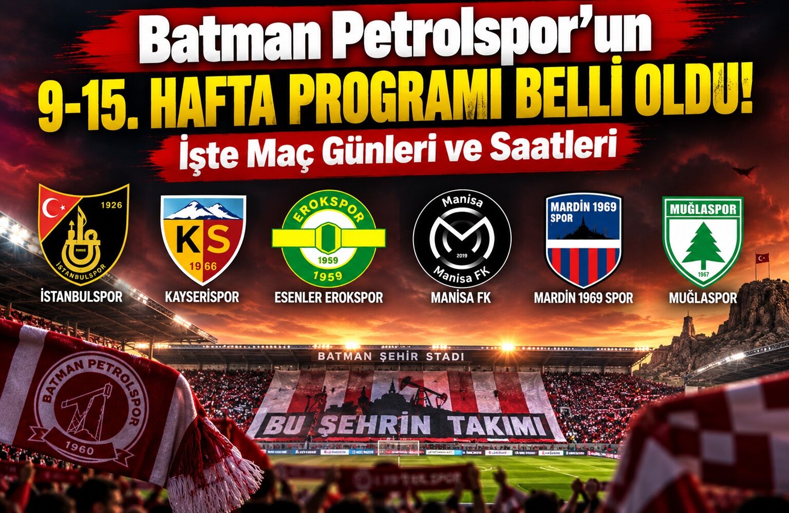 Batman Petrolspor’un 9-15. Hafta Programı Belli Oldu! İşte Maç Günleri ve Saatleri