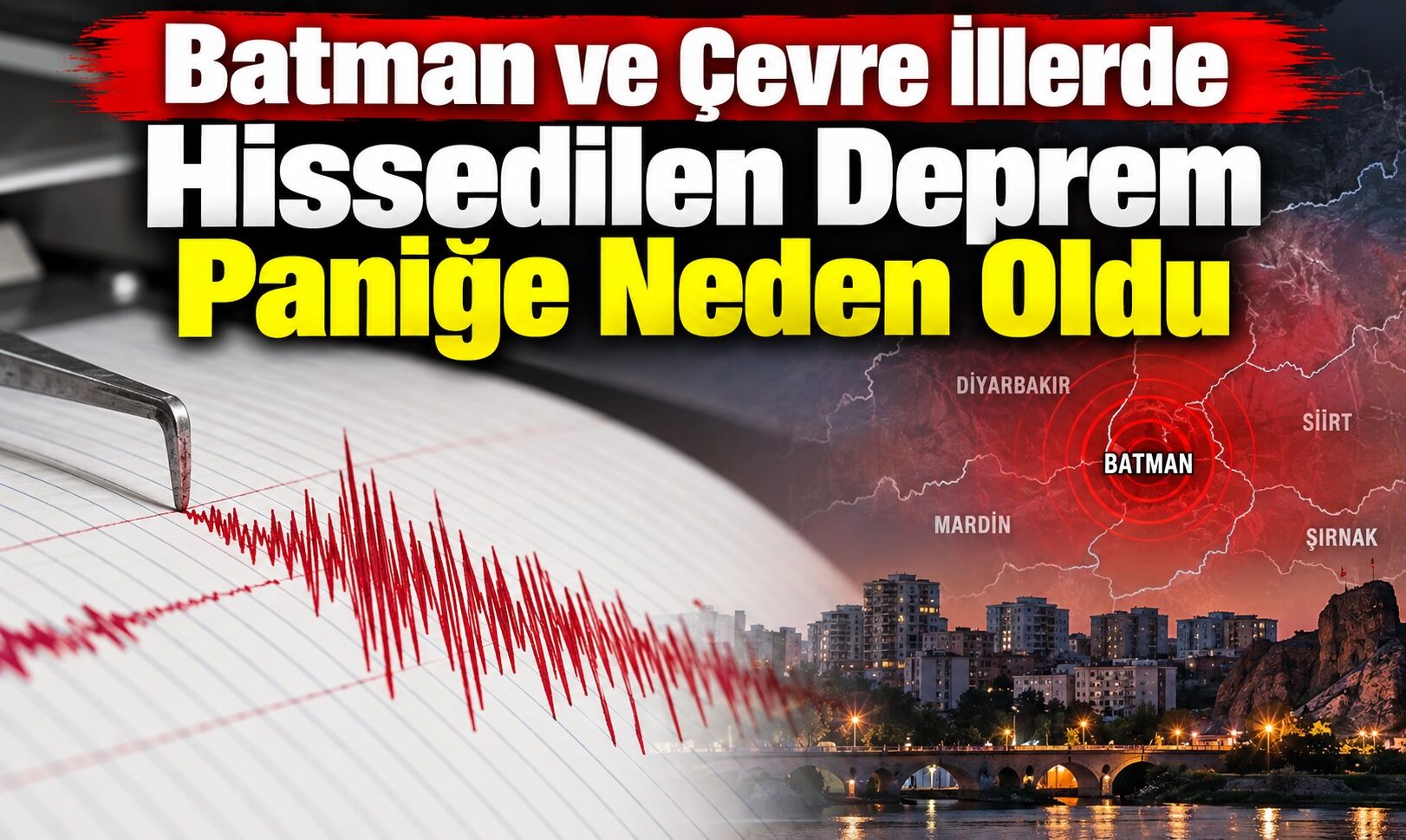 Batman ve Çevre İllerde Hissedilen Deprem Paniğe Neden Oldu