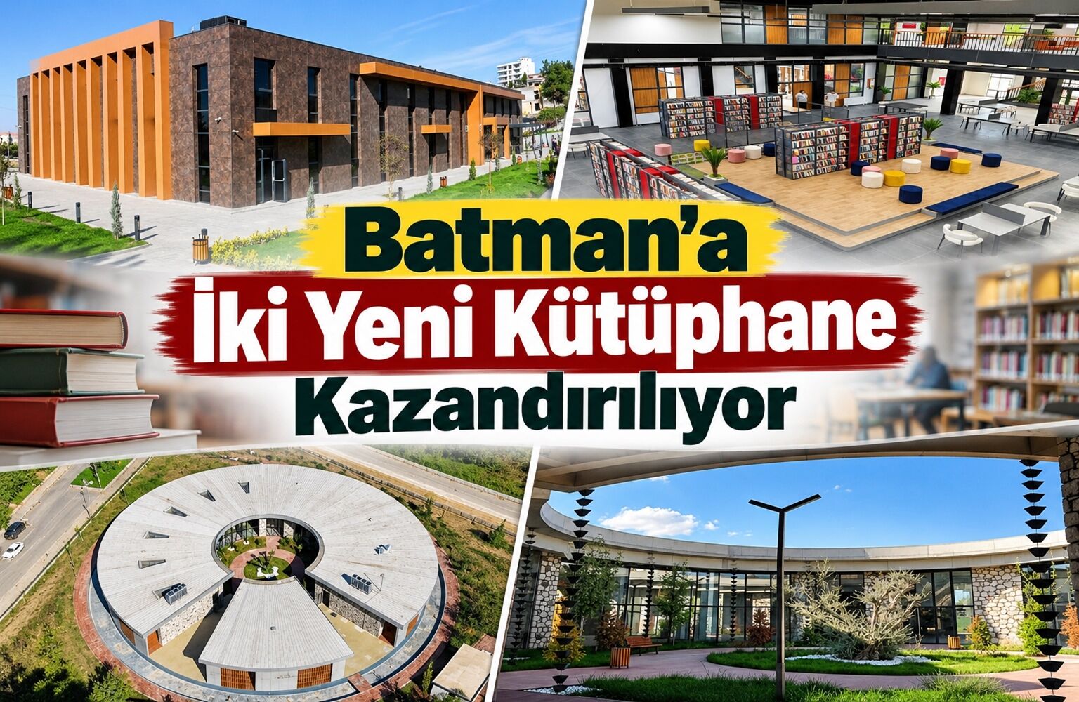 Batman’a İki Yeni Kütüphane Kazandırılıyor