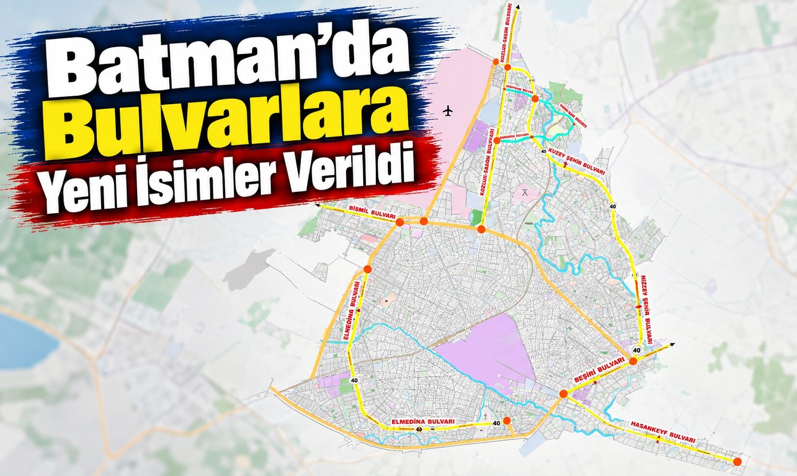 Batman’da Bulvarlara Yeni İsimler Verildi
