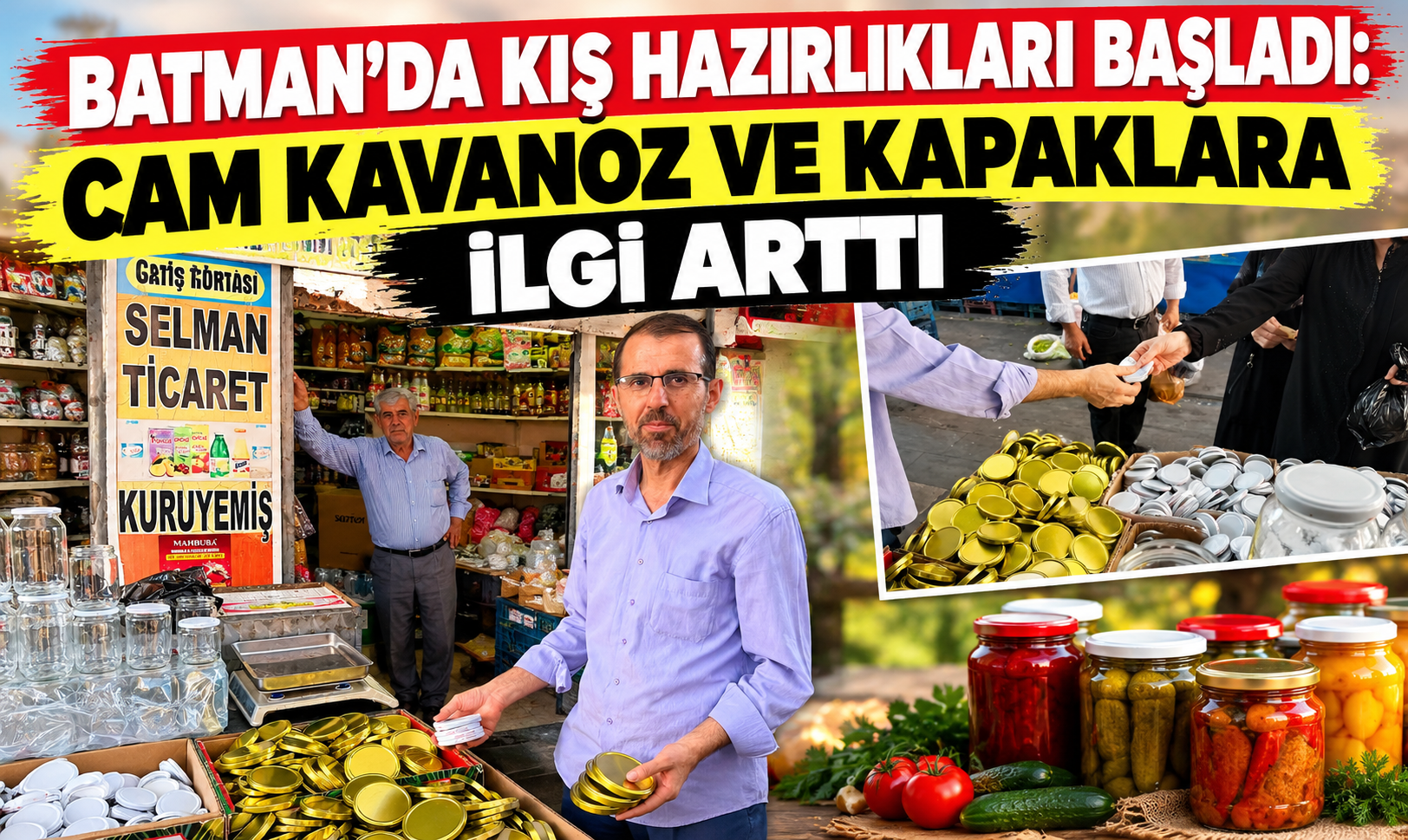 Batman’da Kış Hazırlıkları Başladı: Cam Kavanoz ve Kapaklara İlgi Arttı