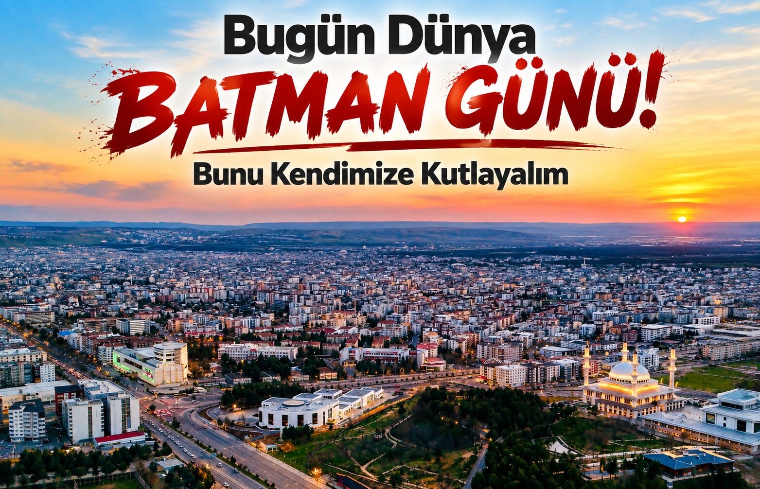 Bugün Dünya Batman Günü! Bunu Kendimize Kutlayalım