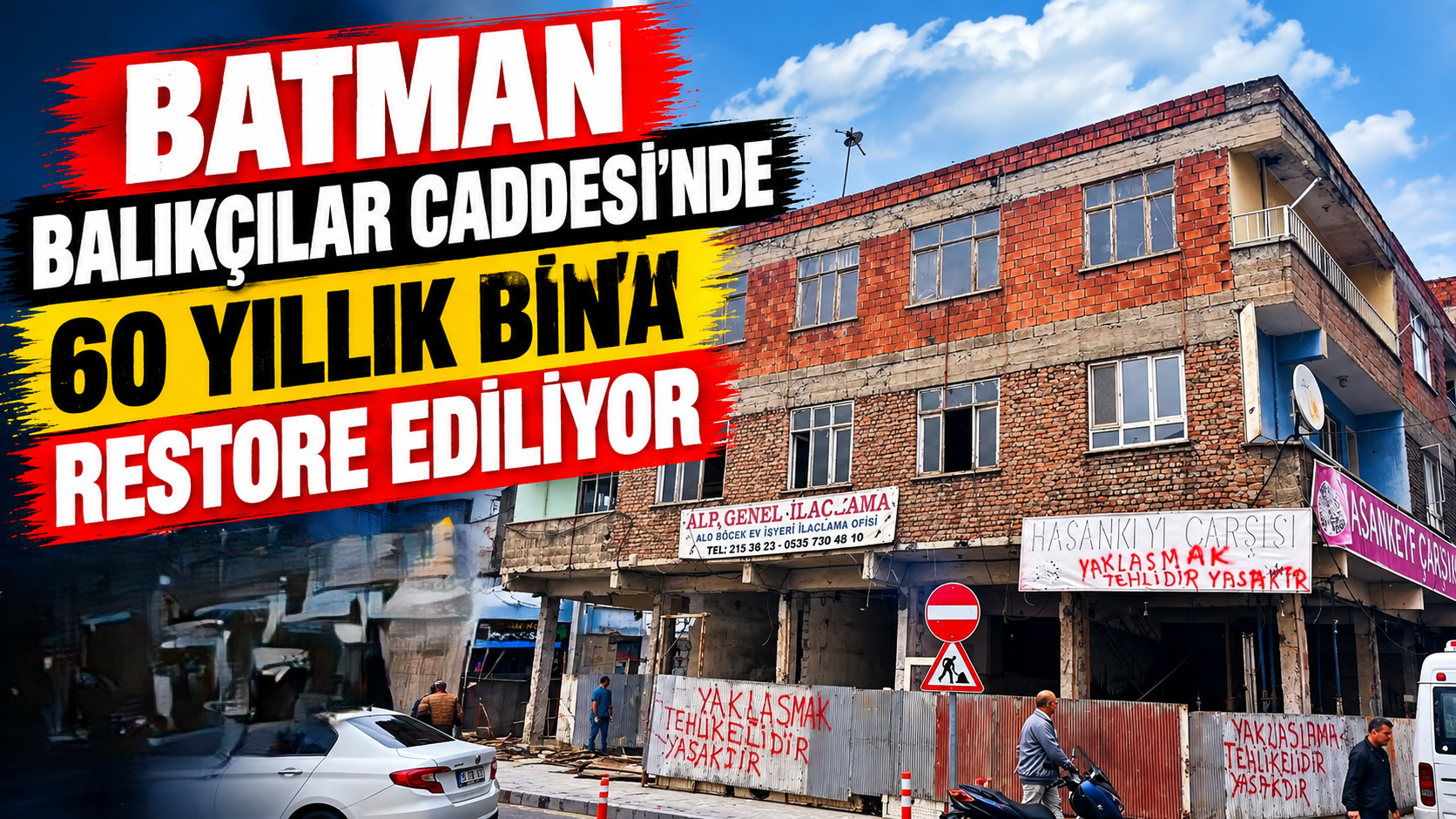 Batman Balıkçılar Caddesi’nde 60 yıllık bina restore ediliyor
