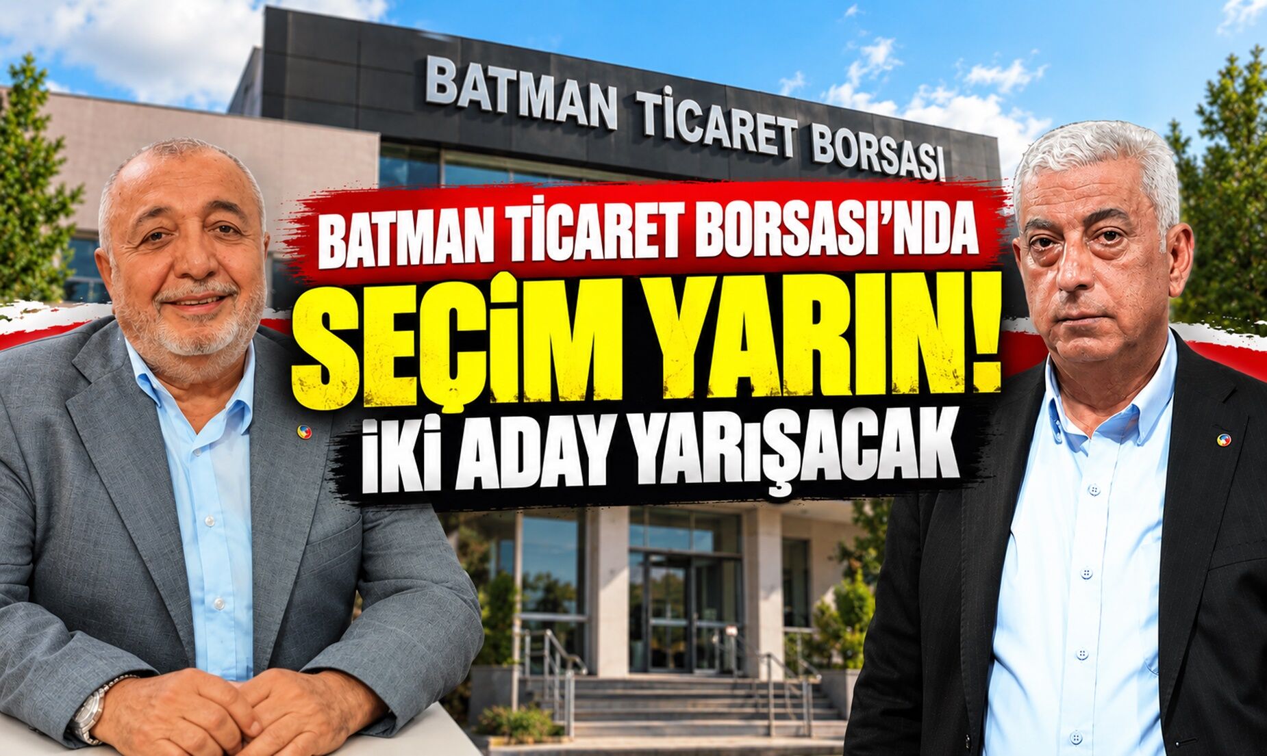 Batman Ticaret Borsası’nda Seçim Yarın! İki Aday Yarışacak