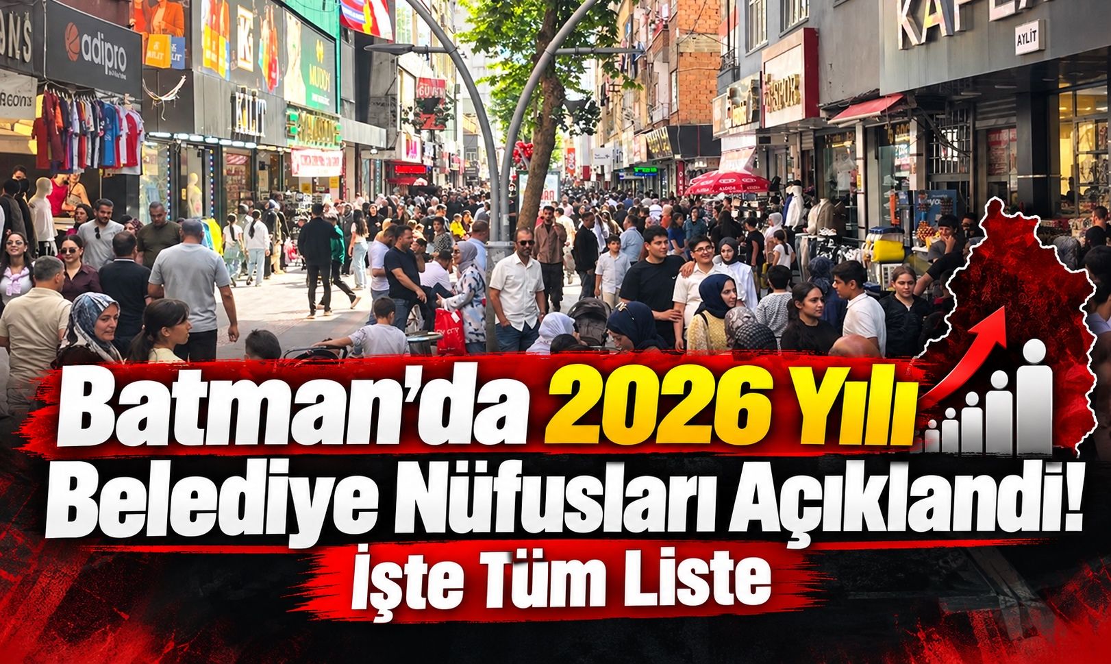 Batman’da 2026 Yılı Belediye Nüfusları Açıklandı! İşte Tüm Liste