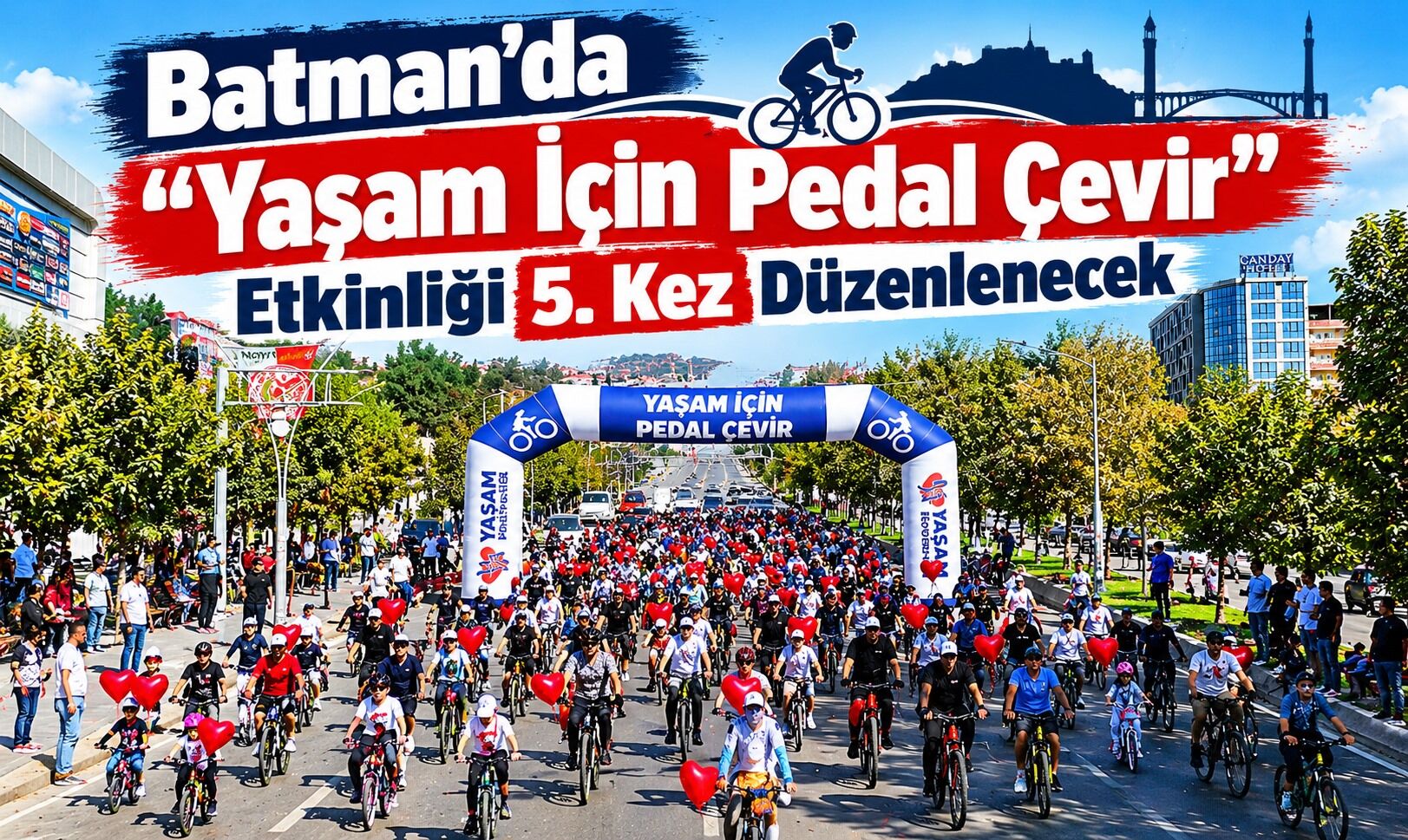 Batman’da “Yaşam İçin Pedal Çevir” Etkinliği 5. Kez Düzenlenecek