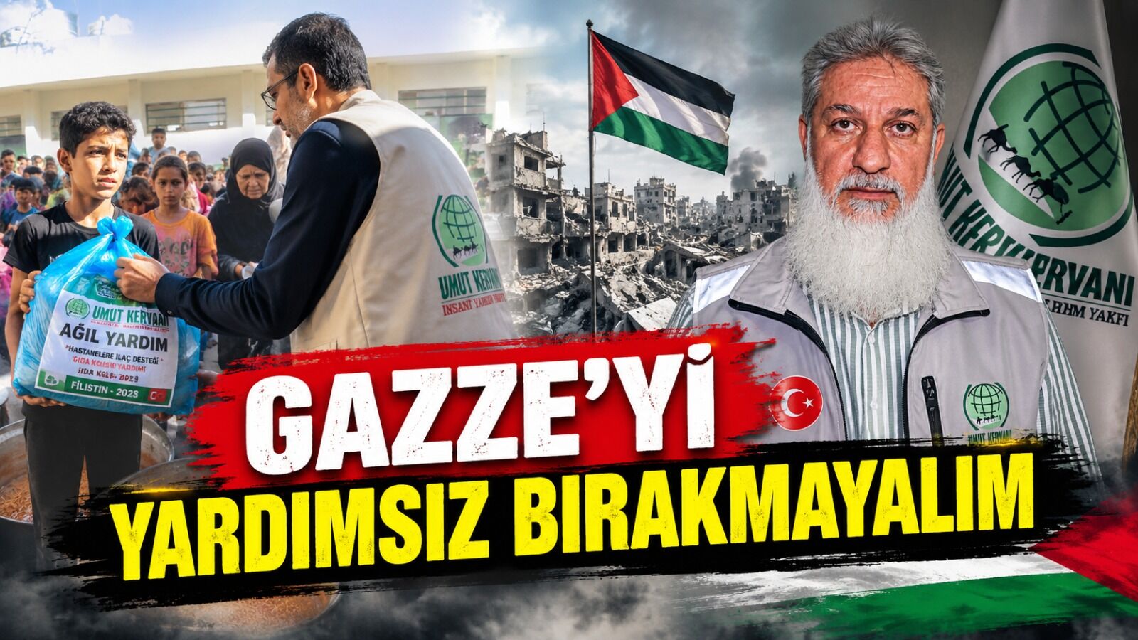 GAZZE’Yİ YARDIMSIZ BIRAKMAYALIM