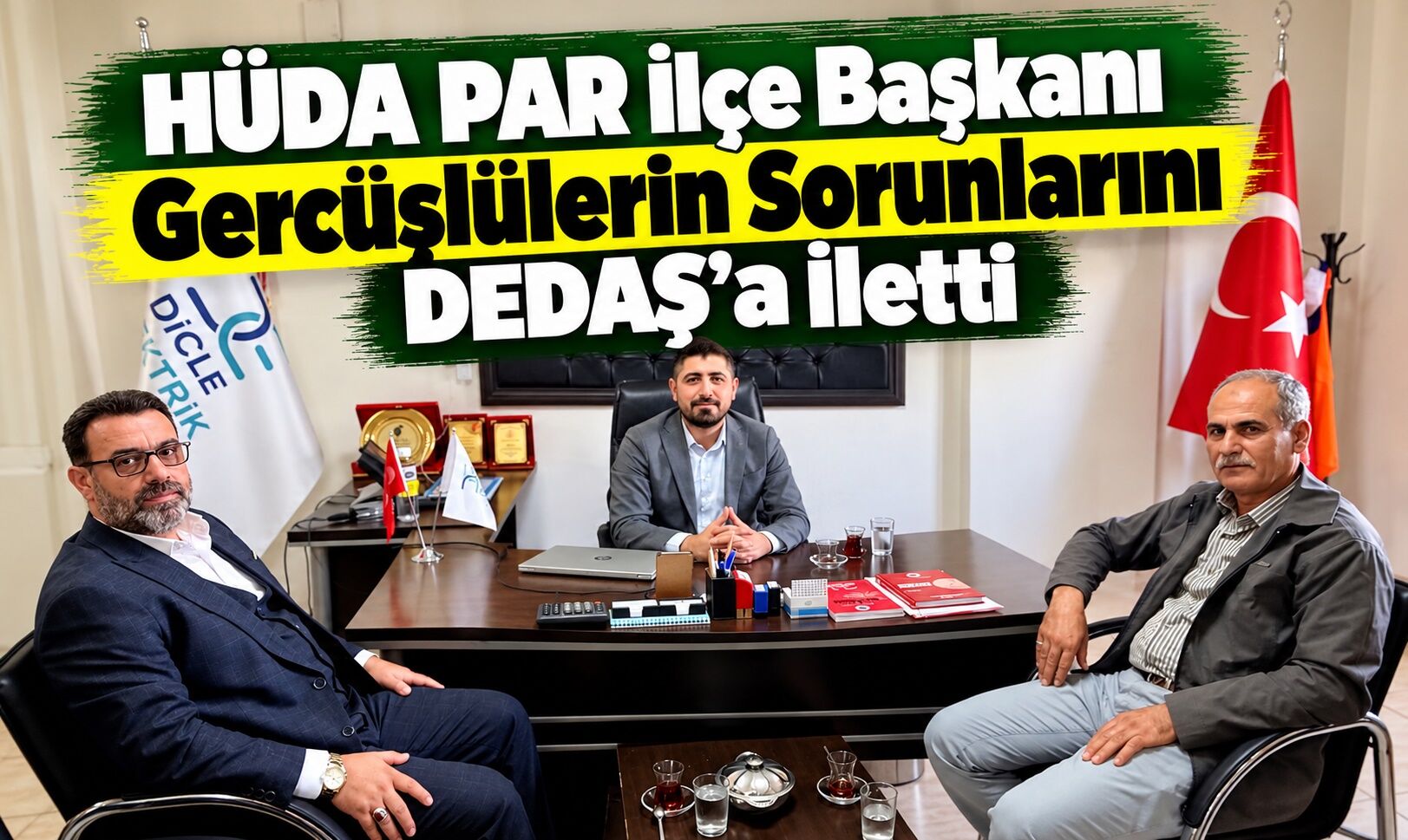 HÜDA PAR İlçe Başkanı Gercüşlülerin Sorunlarını DEDAŞ’a İletti