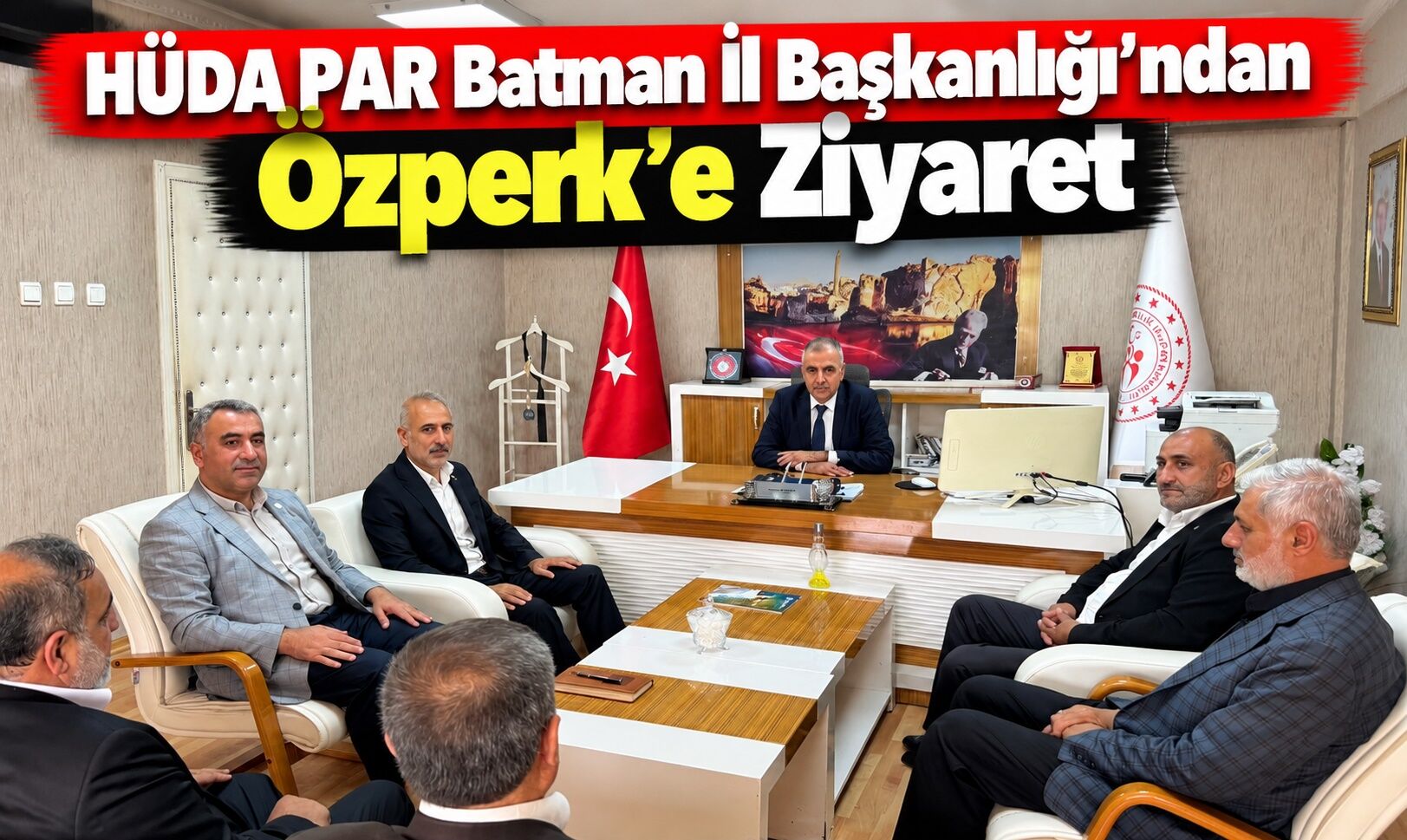 HÜDA PAR Batman İl Başkanlığı’ndan Özperk’e Ziyaret