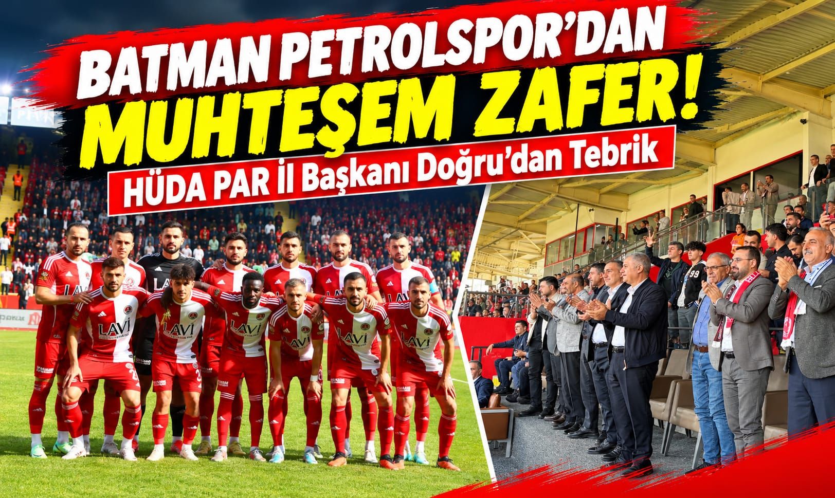 Batman Petrolspor’dan Muhteşem Zafer! HÜDA PAR İl Başkanı Doğru'dan Tebrik