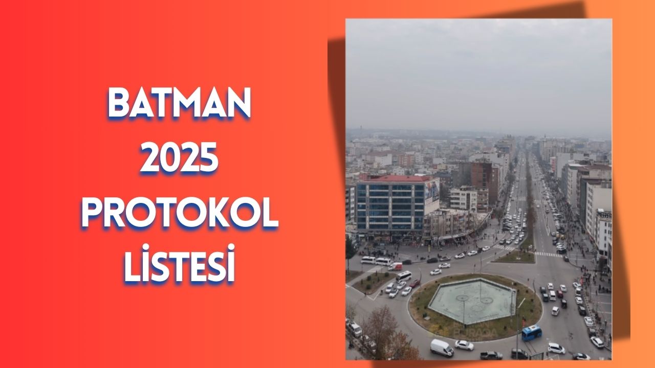 Batman 2025 Protokol Listesi: Şehrin Yönetim Kadrosu ve Önemli İsimler