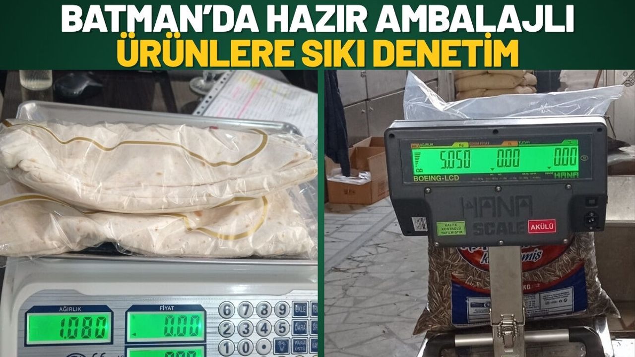 Batman’da Hazır Ambalajlı Ürünlere Sıkı Denetim