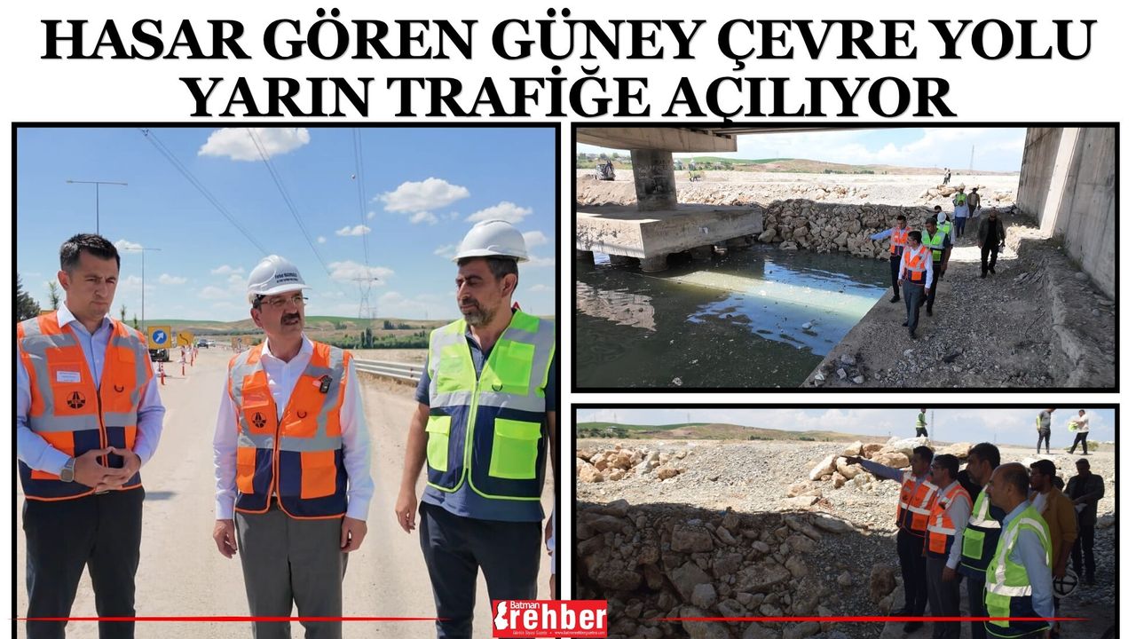 Hasar Gören Güney Çevre Yolu Yarın Trafiğe Açılıyor