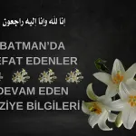 Batman'da Vefat Edenler ve Taziye Bilgileri – 7 Ağustos 2026 Cuma