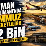 Batman Havalimanı’nda Temmuz Hareketliliği! 72 Bin Yolcuya Hizmet Verildi